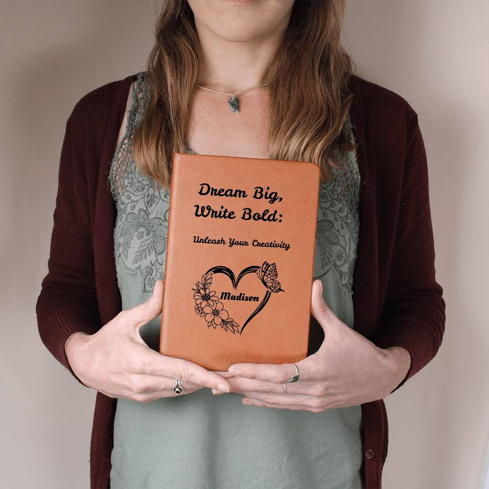 Dream Big, Write Bold: Unleash Your Creativity Personalized Journal – Heart, Flowers, & Butterfly