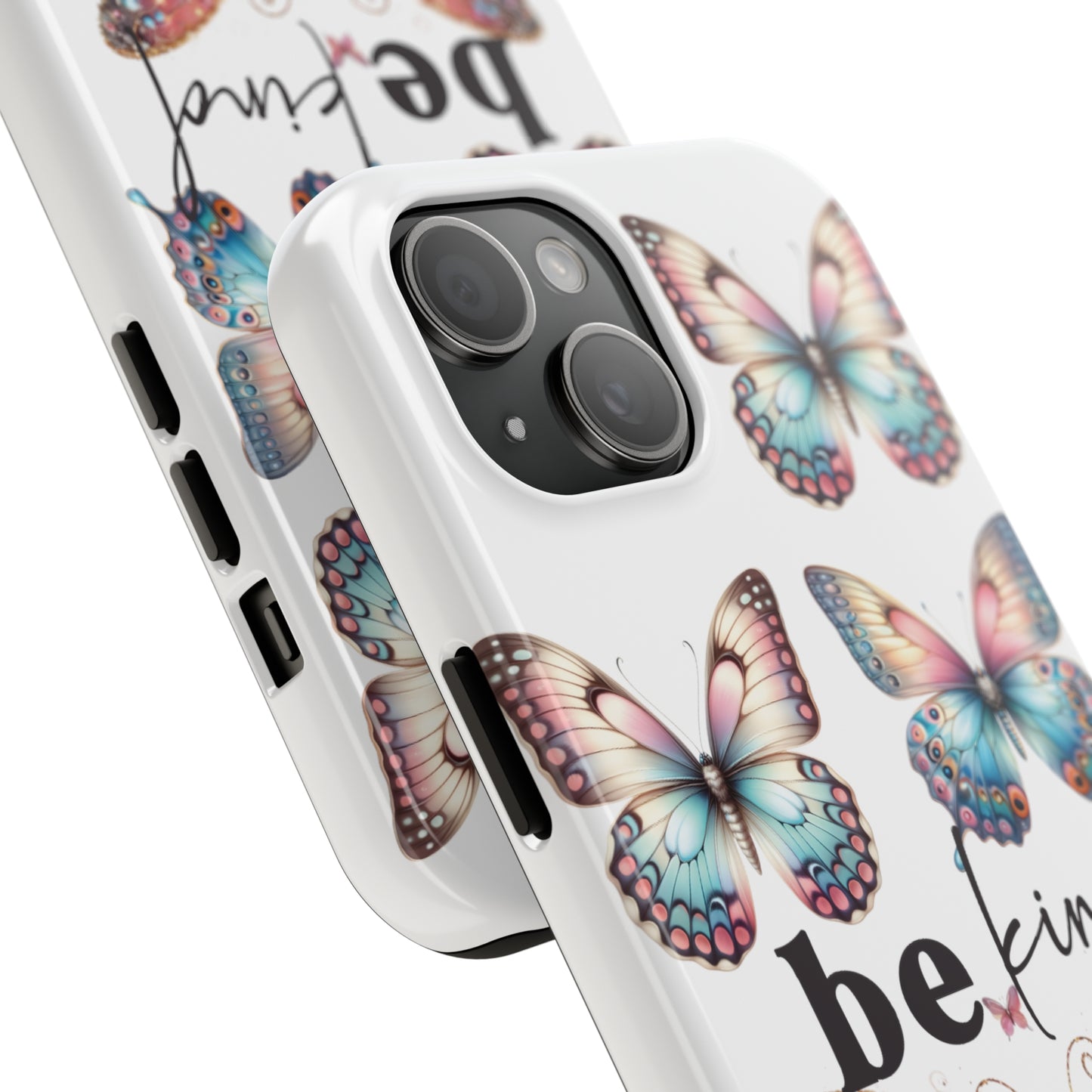 Butterfly Be Kind Tough Phone Cases