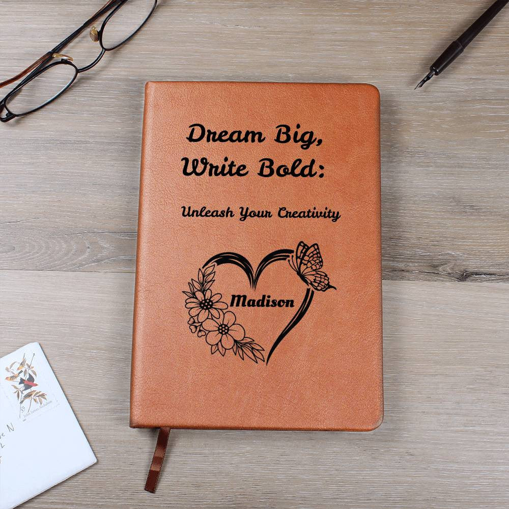 Dream Big, Write Bold: Unleash Your Creativity Personalized Journal – Heart, Flowers, & Butterfly