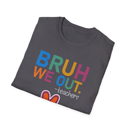 Bruh We Out! Unisex Softstyle T-Shirt