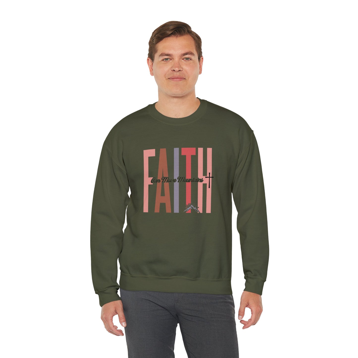 Faith Can Move Mountains Sweatshirt