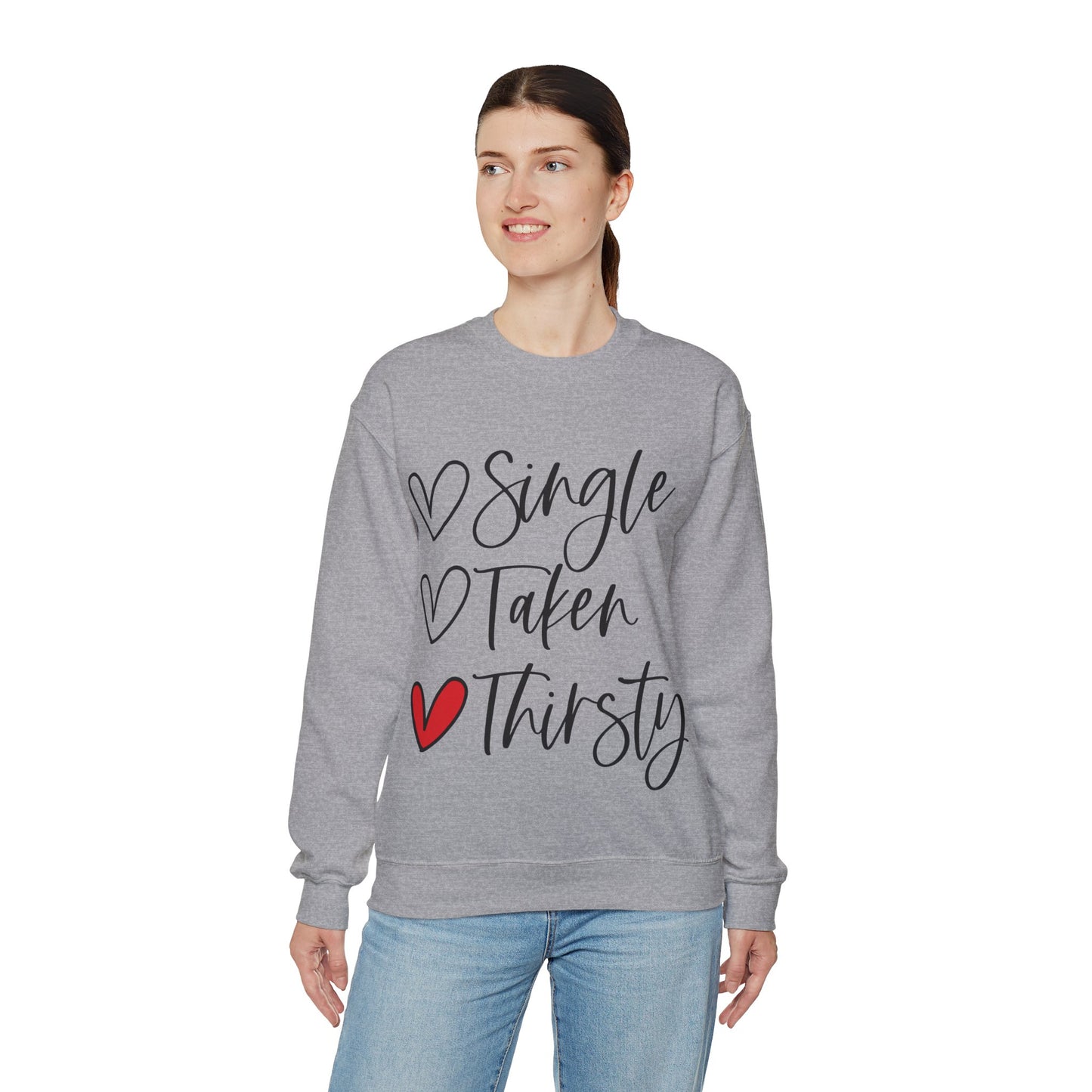 Thirsty Unisex Sweatshirt for Valentine's Day Party