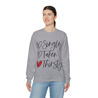 Thirsty Unisex Sweatshirt for Valentine's Day Party