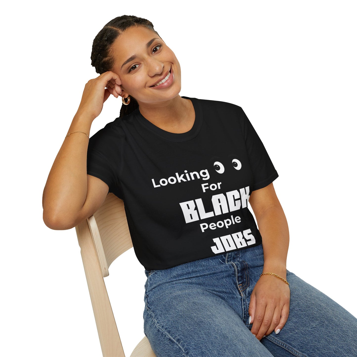 Looking for Black People Jobs Softstyle T-Shirt