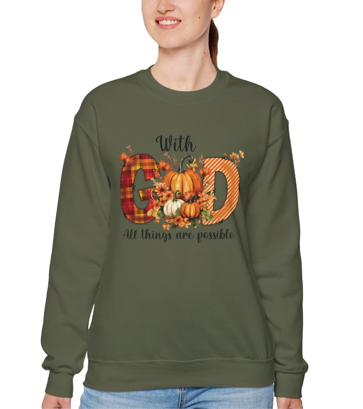 Pumpkin Sweatshirt for Fall with Inspirational Saying