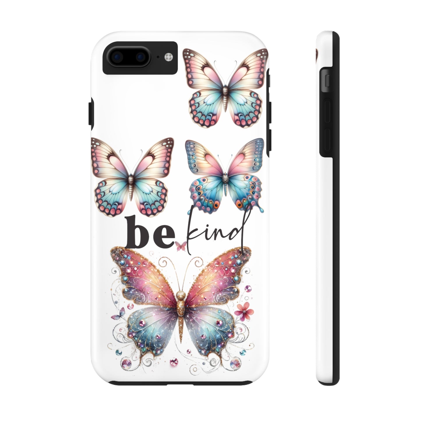 Butterfly Be Kind Tough Phone Cases