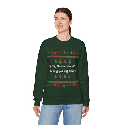 Funny Christmas Sweatshirt, Unisex Holiday Crewneck, Teacher Gifts, Santa Humor, Cozy Winter Apparel