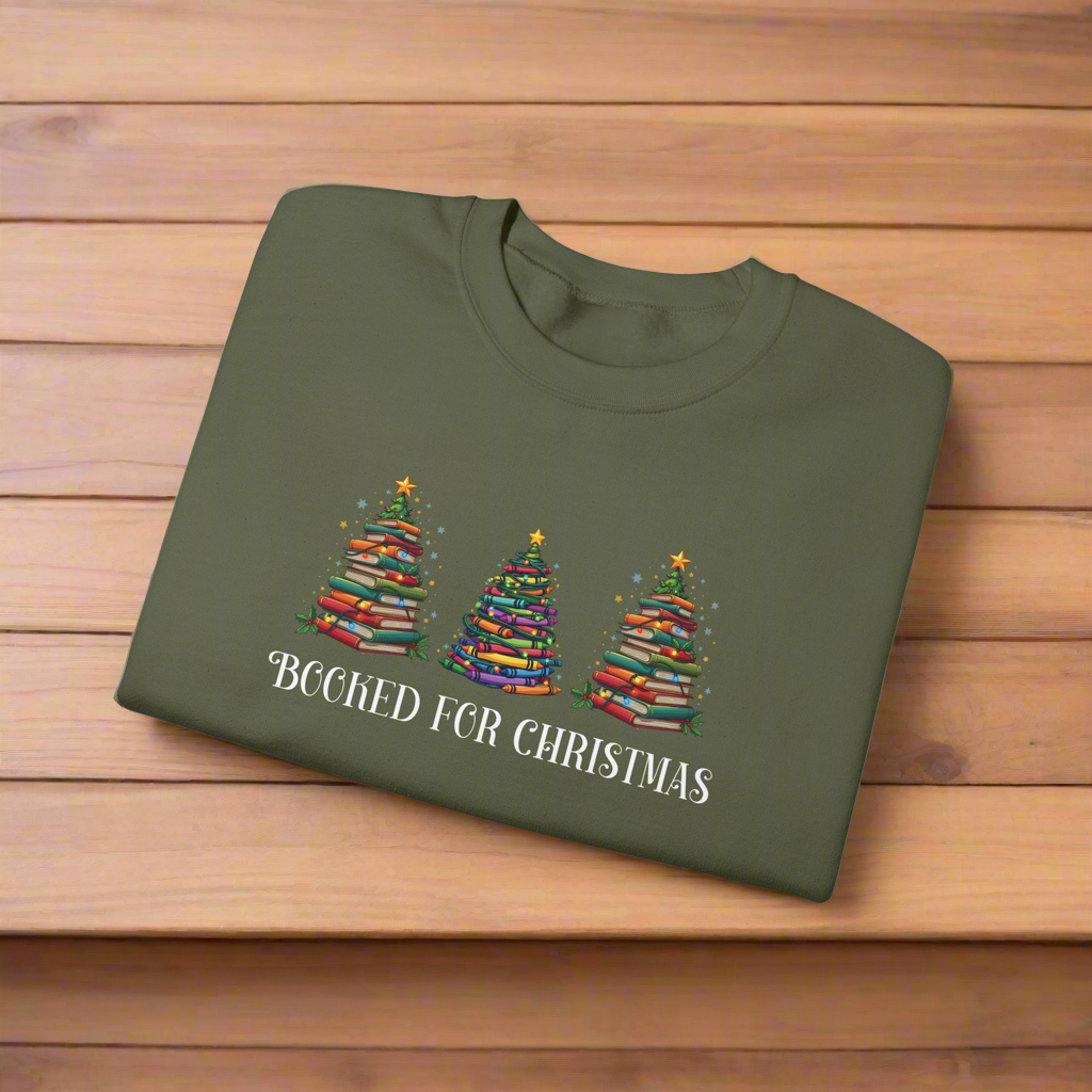 Booked For Christmas Sweatshirt - Book Lover Gift