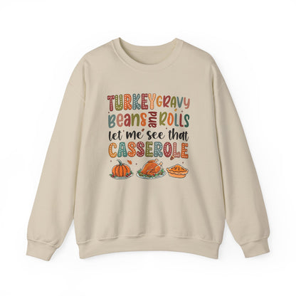 Turkey, Gravy, Bean, and Rolls Let Me See That Casserole Heavy Blend Crewneck Sweatshirt