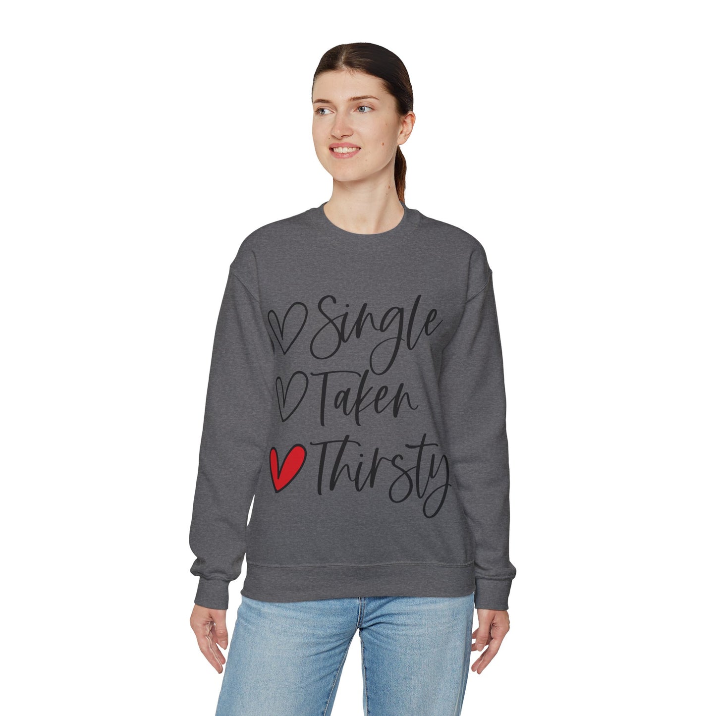 Thirsty Unisex Sweatshirt for Valentine's Day Party