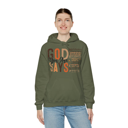 Religious Hoodie God Says You Are Hoodies