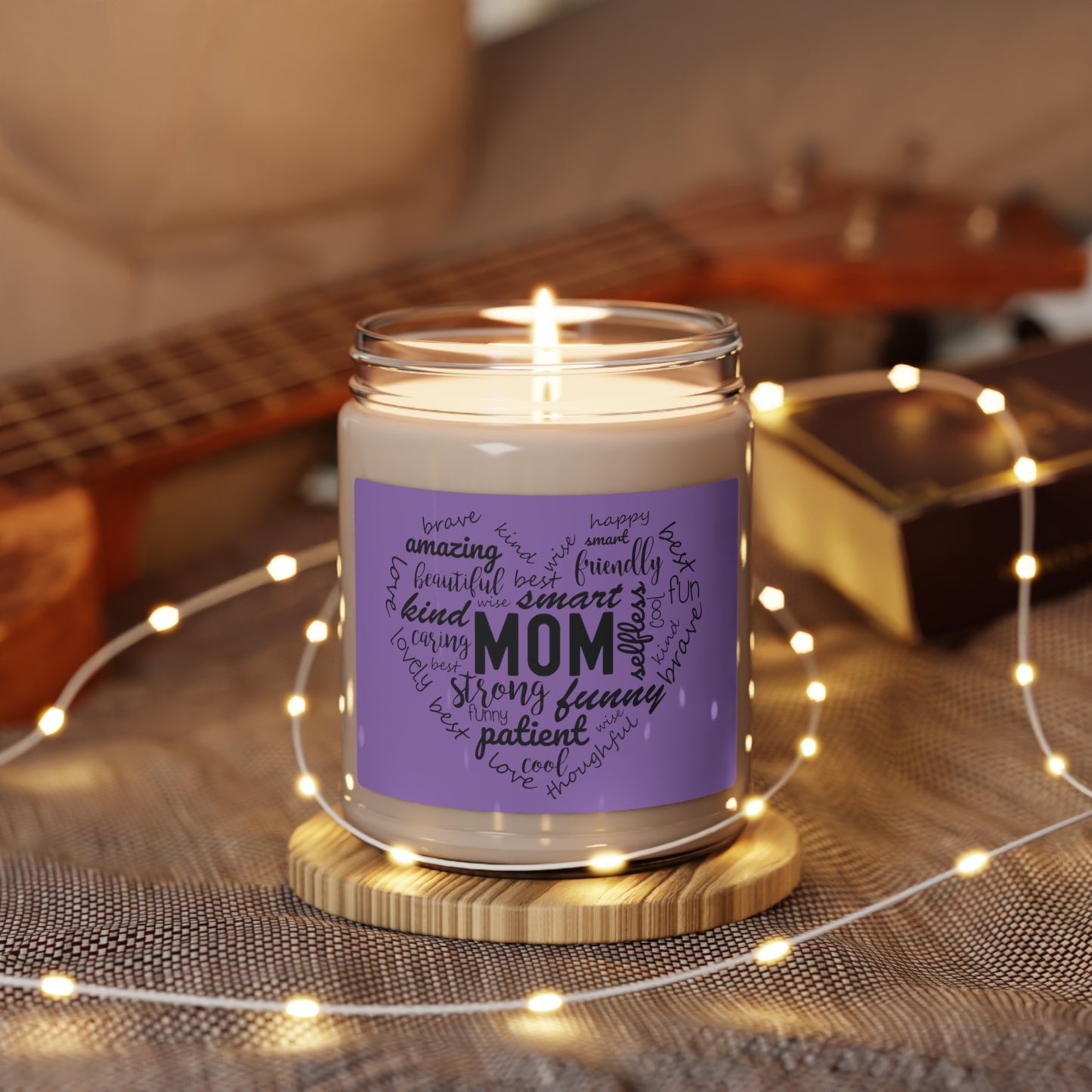 Mom You Are Scented Soy Candle, 9oz