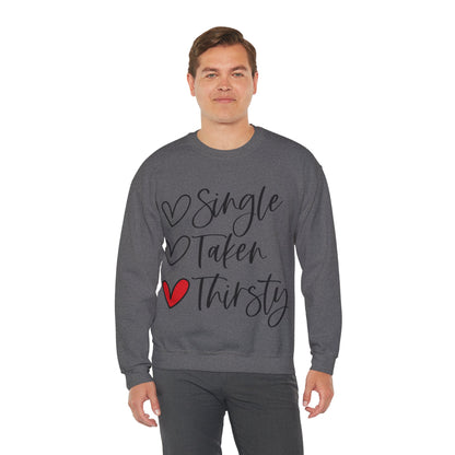 Thirsty Unisex Sweatshirt for Valentine's Day Party