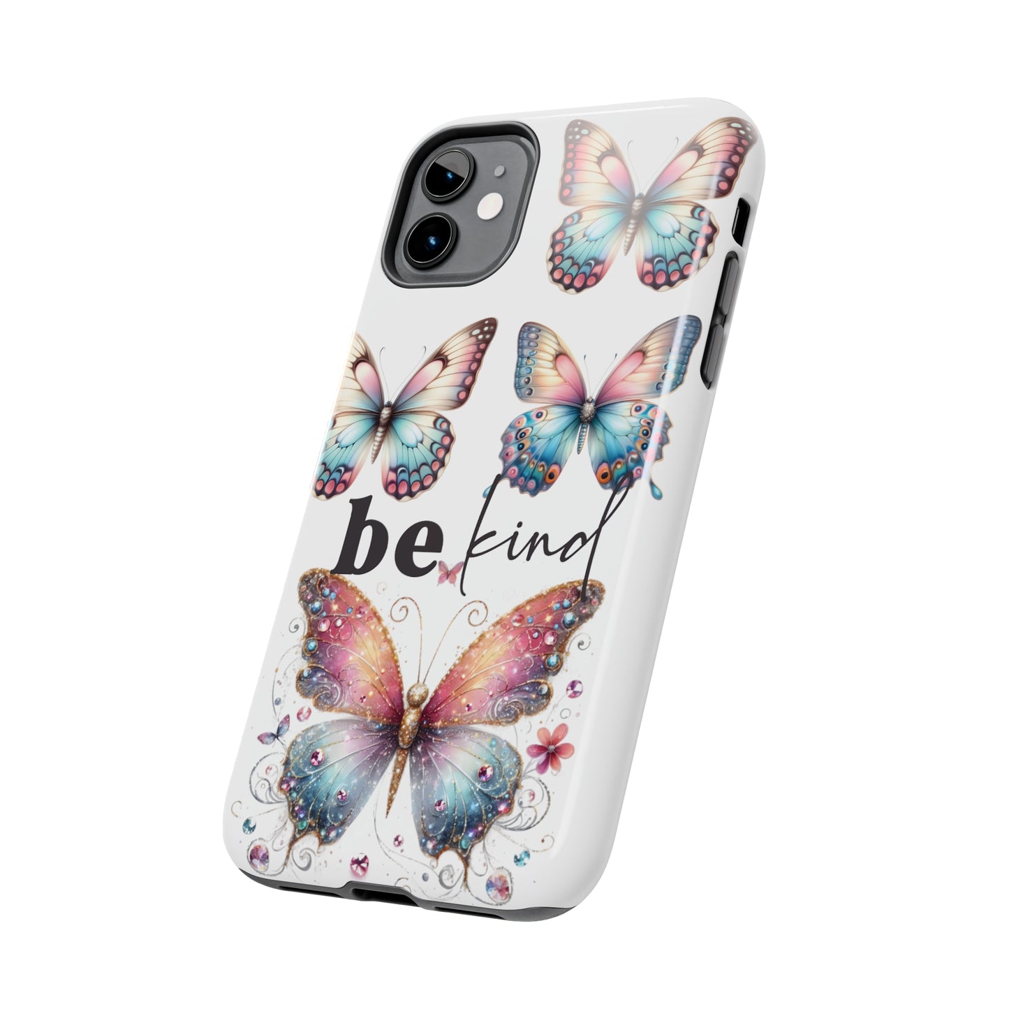 Butterfly Be Kind Tough Phone Cases