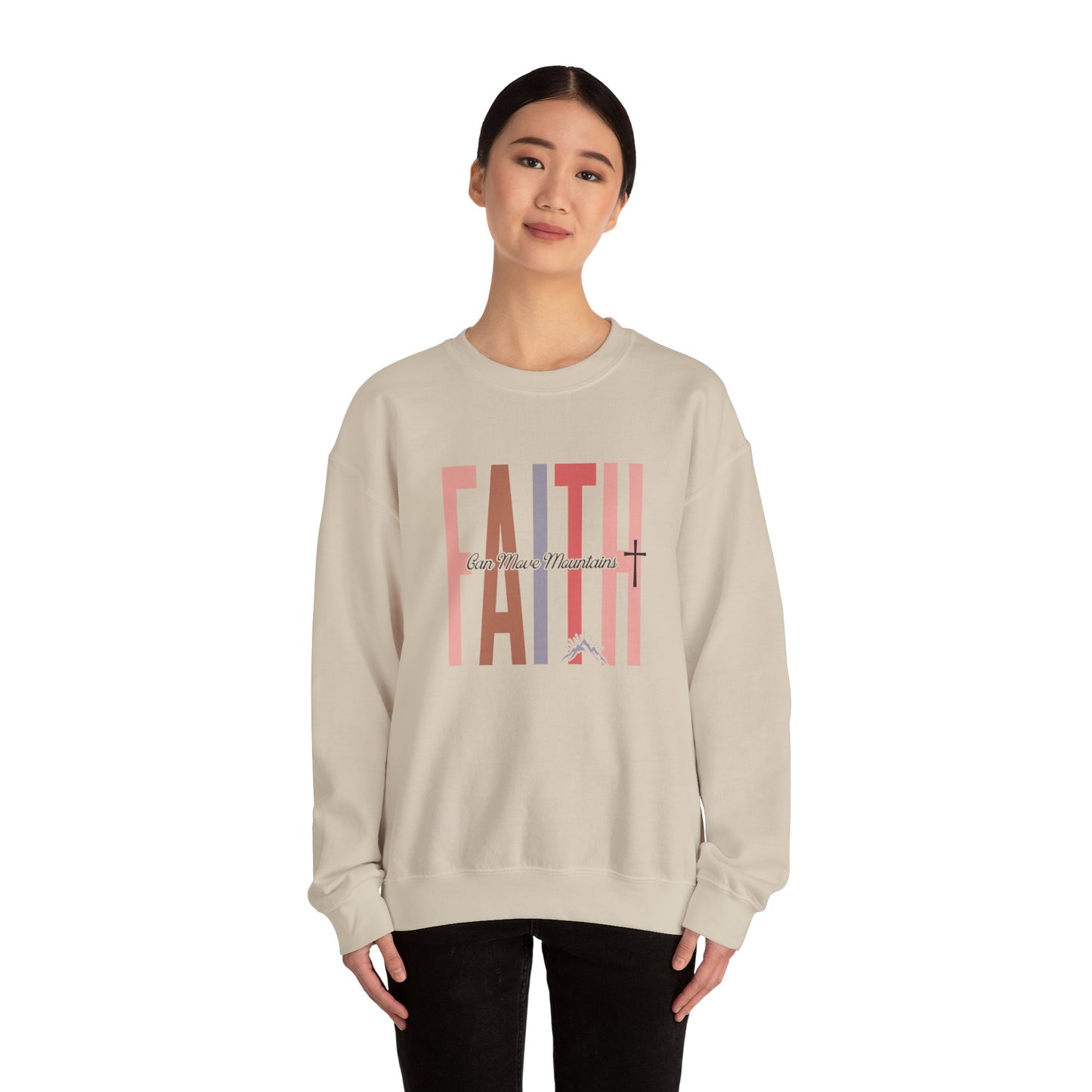 Faith Can Move Mountains Sweatshirt