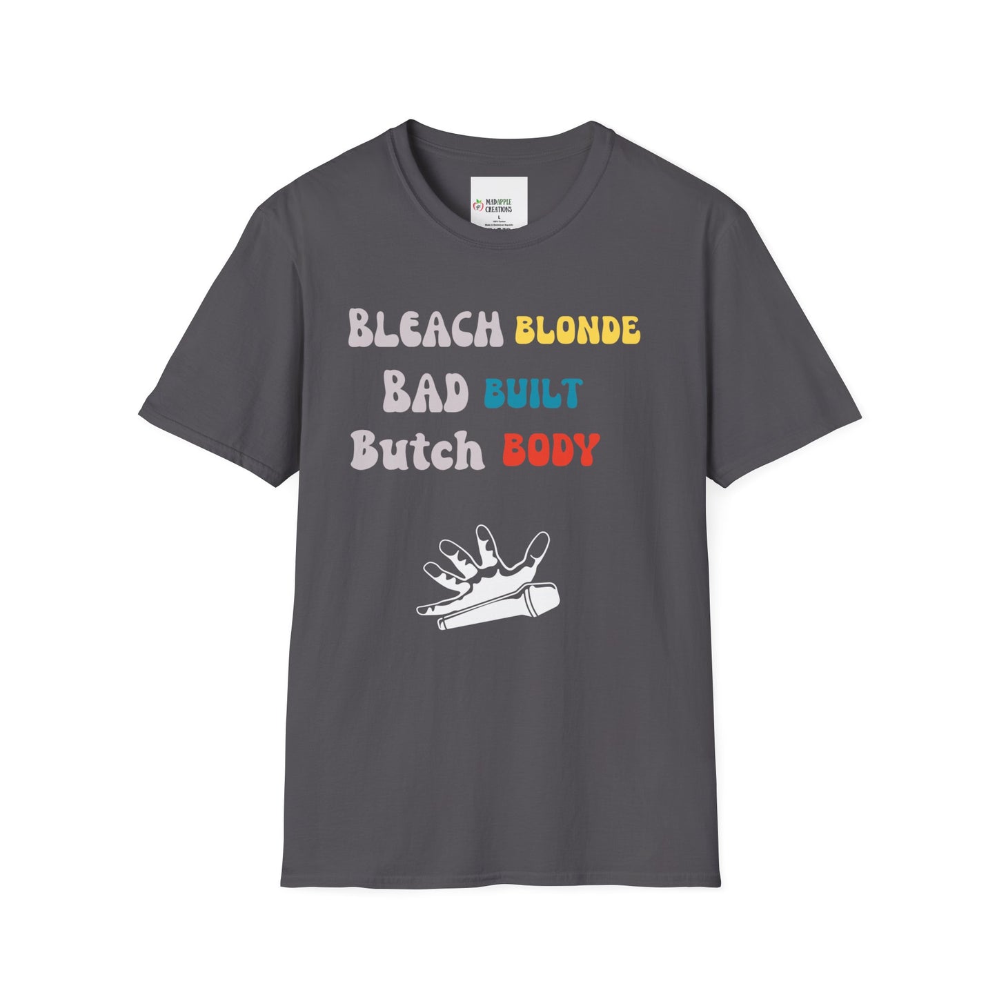 Bleach Blonde Bad Built Butch Body Unisex Softstyle T-Shirt