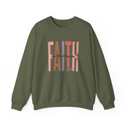 Faith Can Move Mountains Sweatshirt