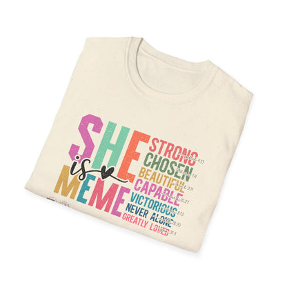 She is MeMe Unisex Softstyle T-Shirt