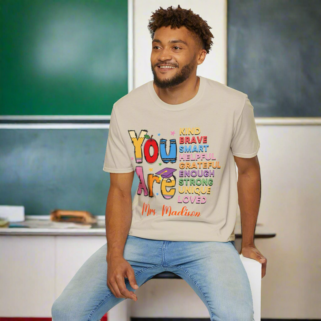 You Are... Teacher Softstyle T-Shirt-Personalized