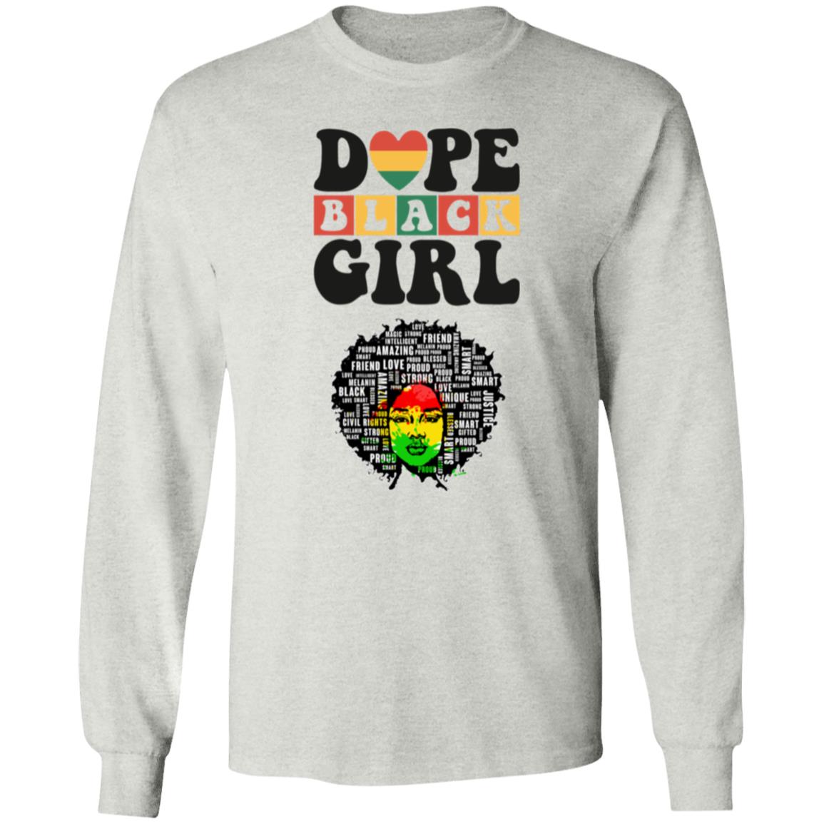 Dope Black Girl Long Sleeve shirt