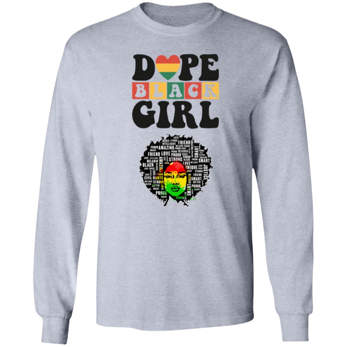 Dope Black Girl Long Sleeve shirt