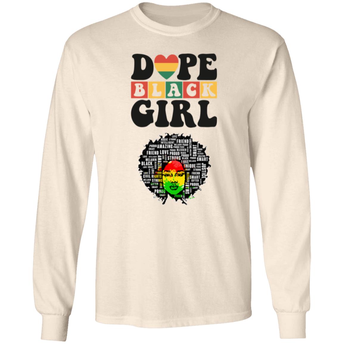 Dope Black Girl Long Sleeve shirt