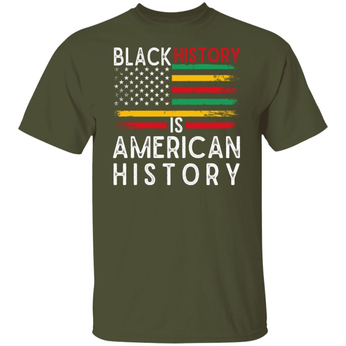 Black History is American History T-Shirt