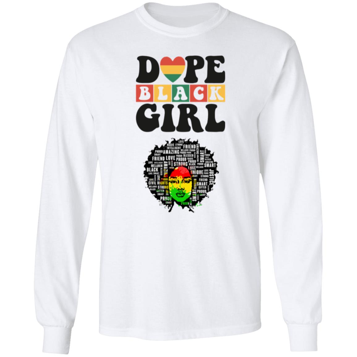 Dope Black Girl Long Sleeve shirt