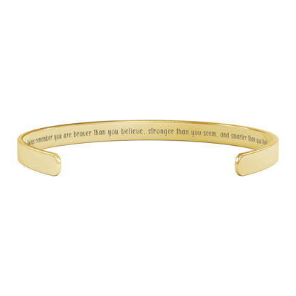 Inspirational Cuff Bracelet - "Braver, Stronger, Smarter" Engraved Stainless Steel in Gold, Rose Gold, Silver