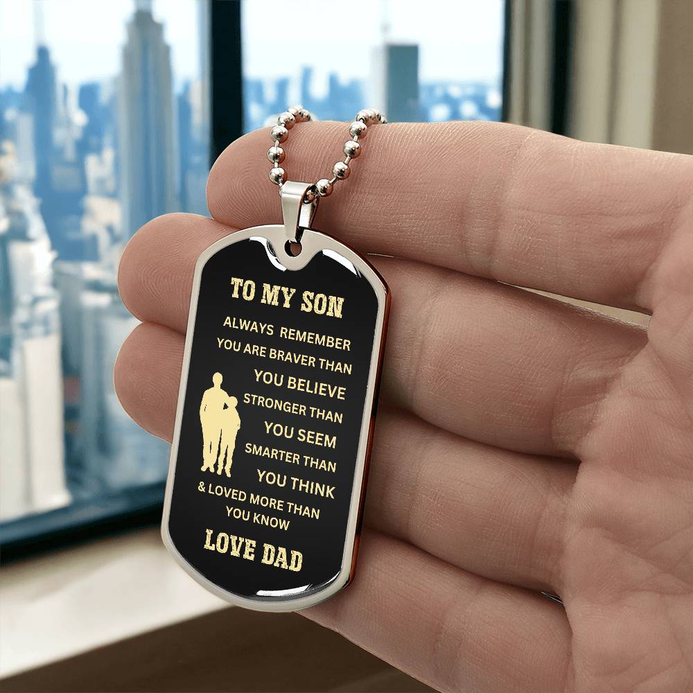 To My Son, Love Dad-Dog Tag