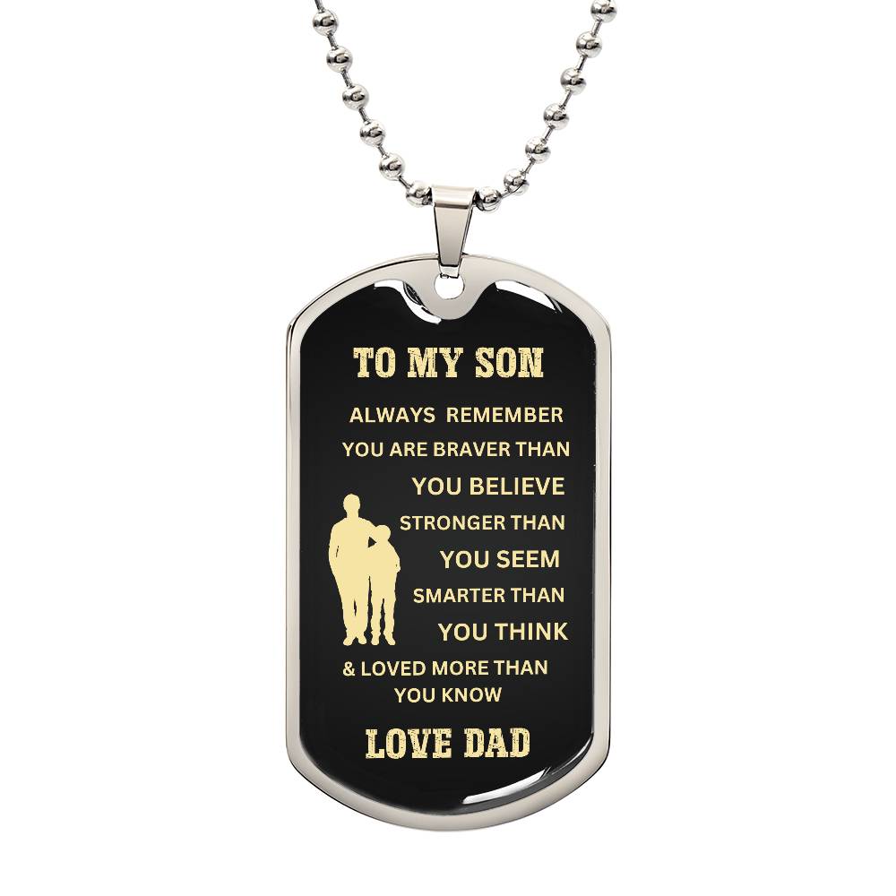 To My Son, Love Dad-Dog Tag