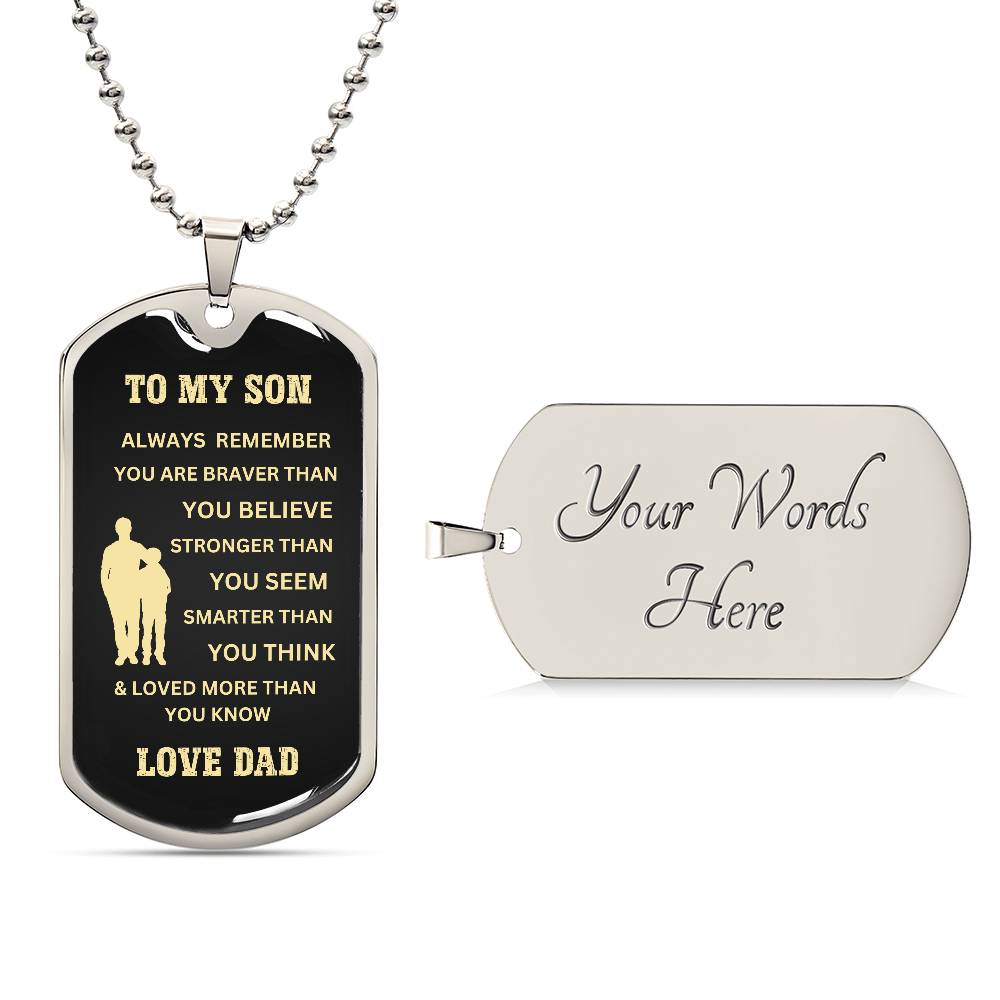 To My Son, Love Dad-Dog Tag