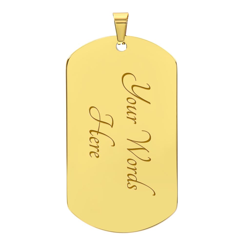 To My Son, Love Dad-Dog Tag