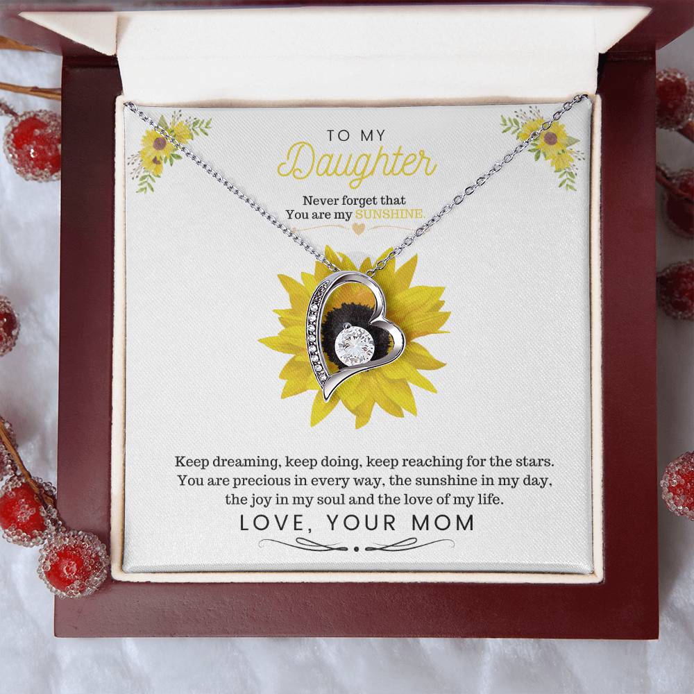 To My Daughter-You are my sunshine-Sunflower