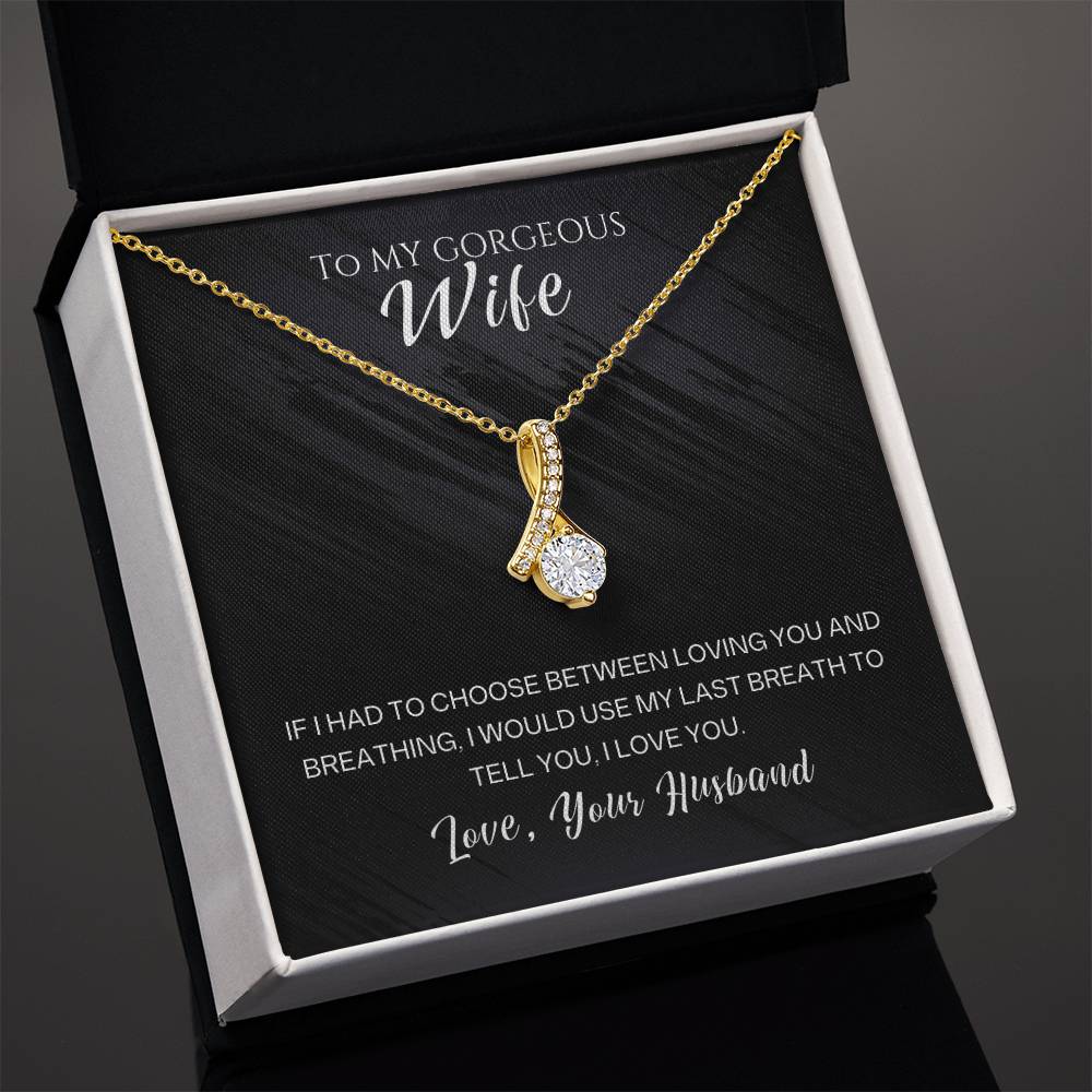 To My Gorgeous Wife Alluring Beauty Necklace