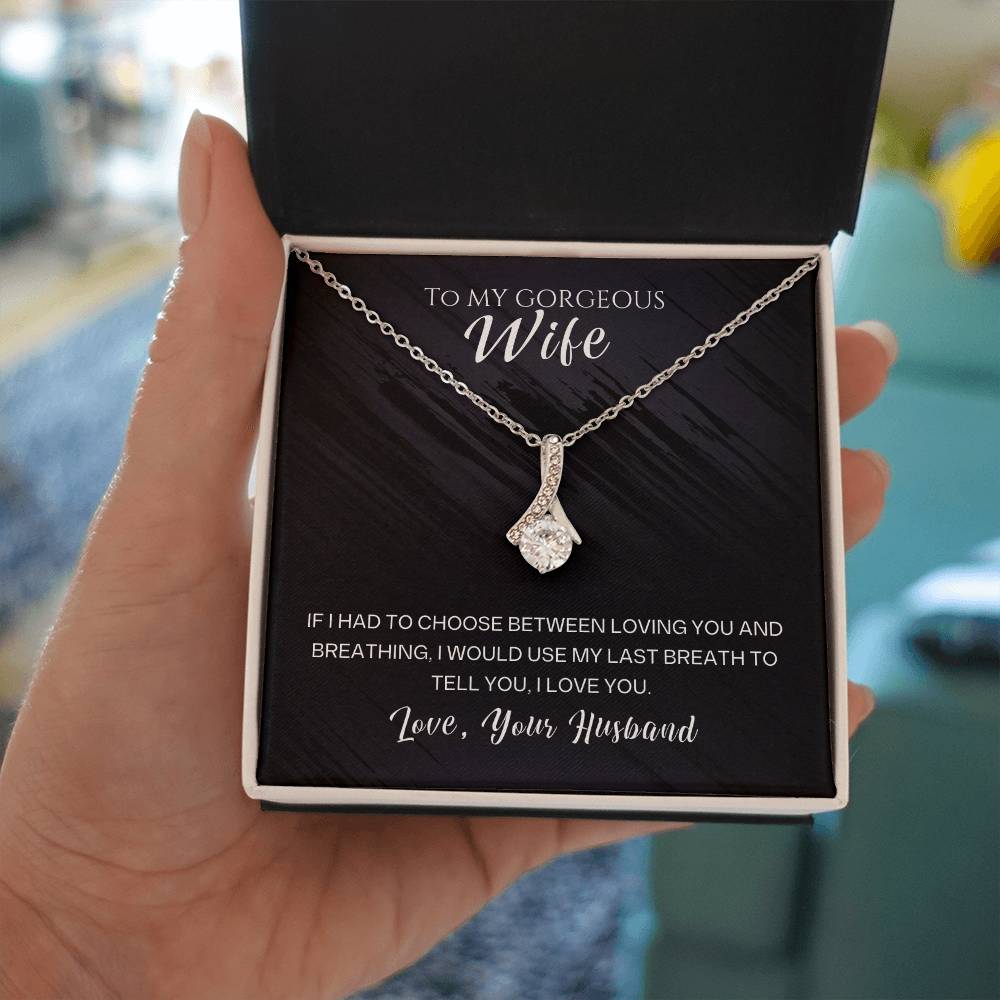 To My Gorgeous Wife Alluring Beauty Necklace