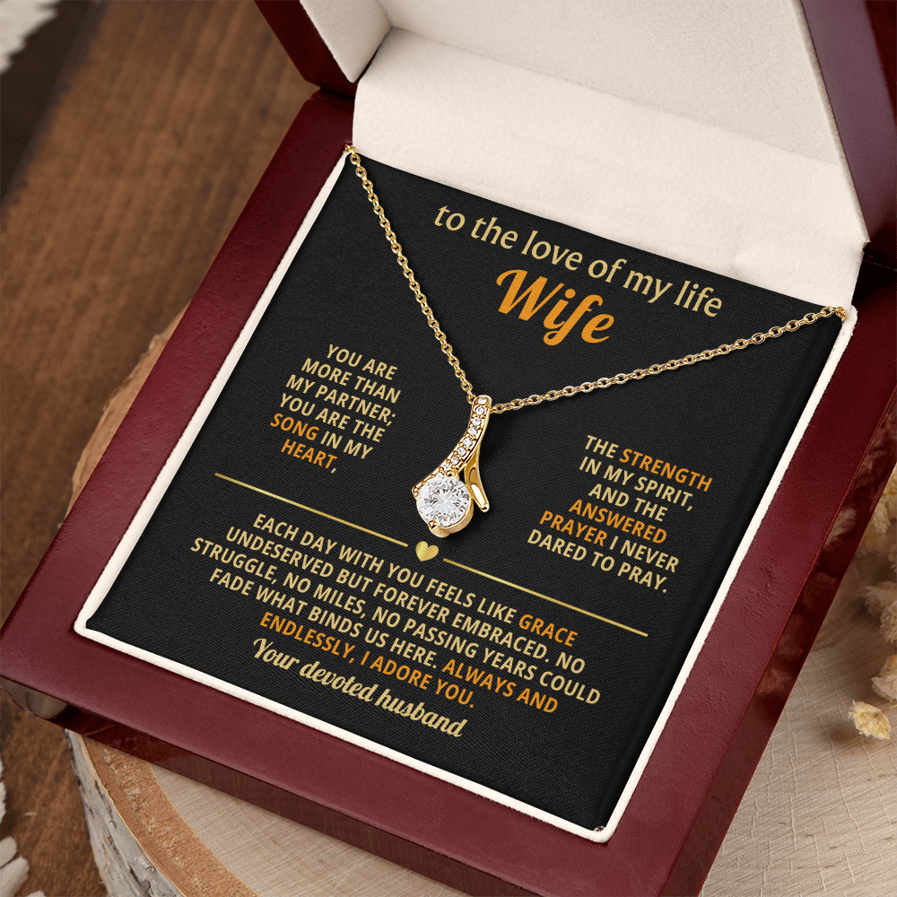 To the love of my life-Alluring Beauty Necklace for Wife