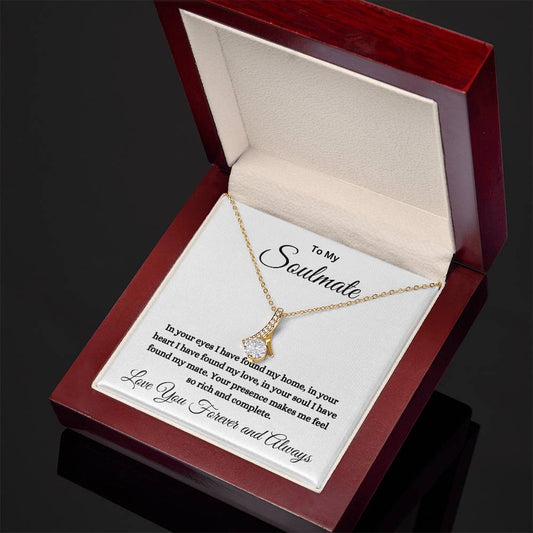 To My Soulmate Alluring Beauty Necklace