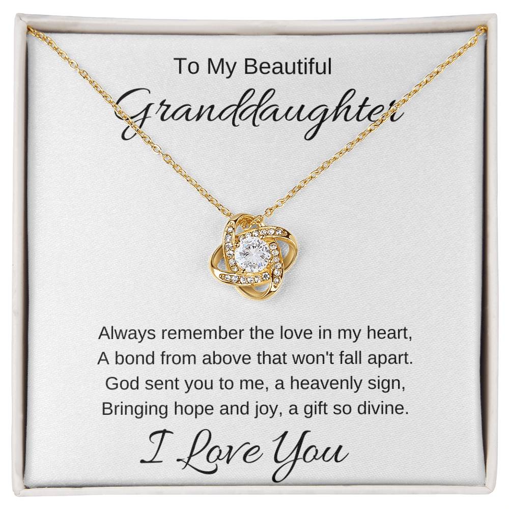 To My Beautiful Granddaughter Love Knot