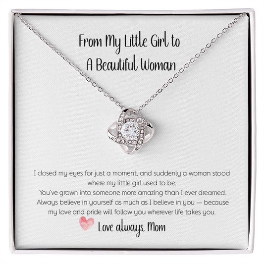 Love Knot Necklace from Mom to Daughter – sentimental jewelry gift in box with heartfelt message “From My Little Girl to a Beautiful Woman,” symbolizing eternal love and bond