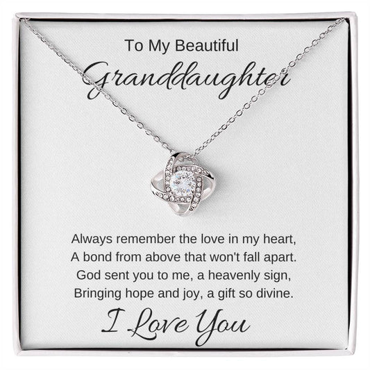 To My Beautiful Granddaughter Love Knot