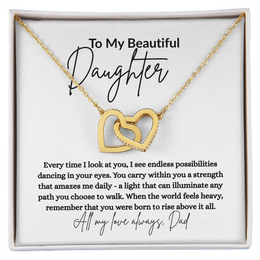 To My Beautiful Daughter – Interlocking Hearts Necklace from Dad with Message Card