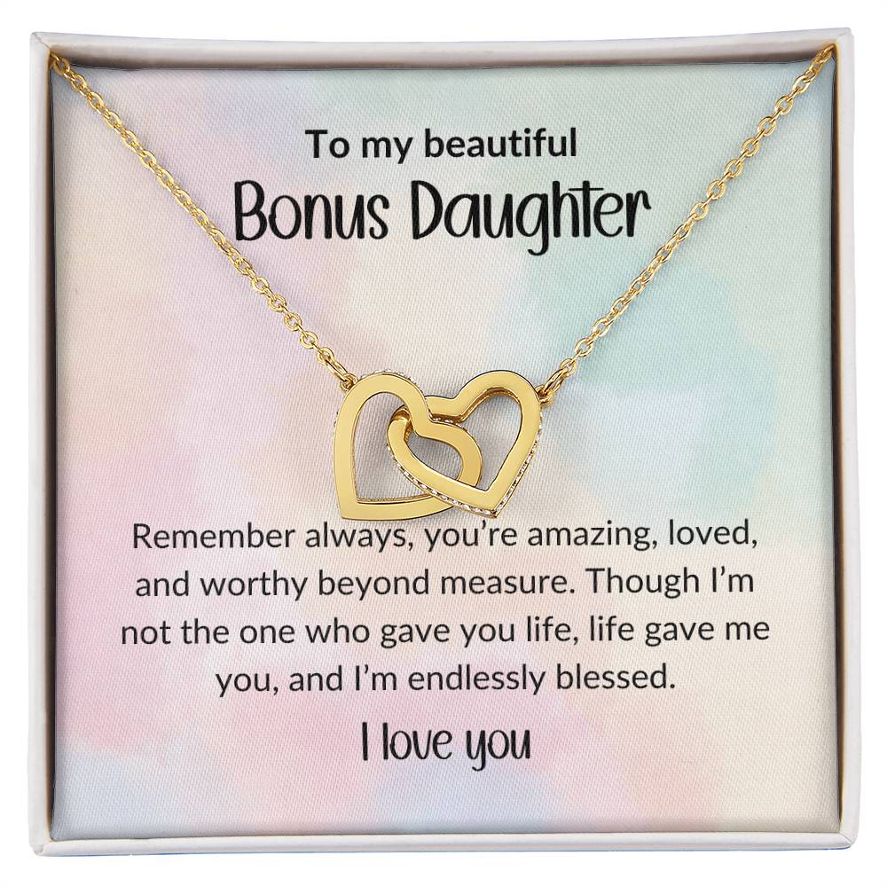 To My Beautiful Bonus Daughter