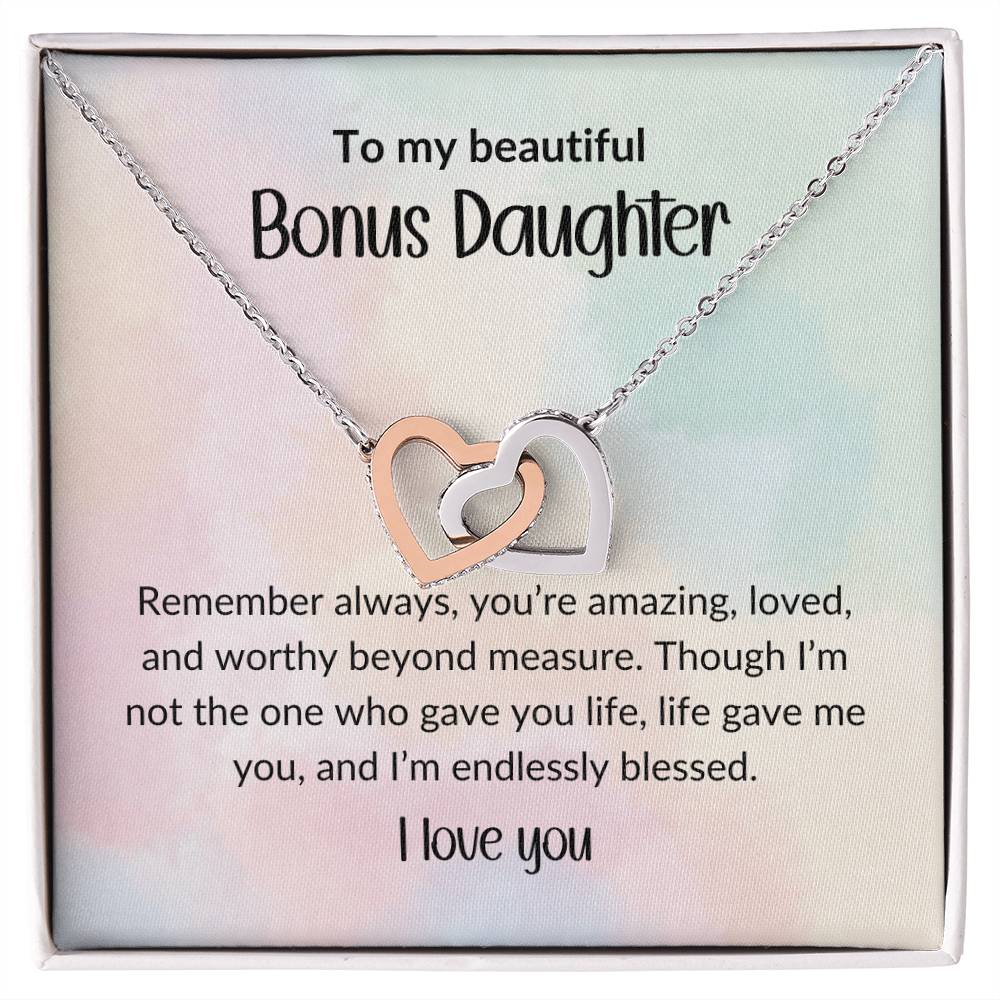 To My Beautiful Bonus Daughter