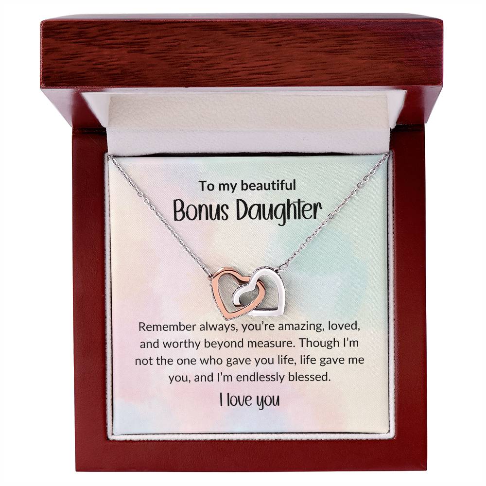 To My Beautiful Bonus Daughter