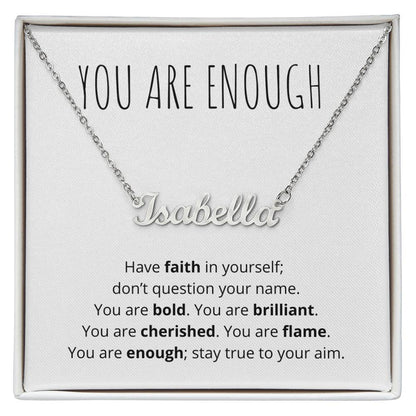 You are Enough Name Necklace