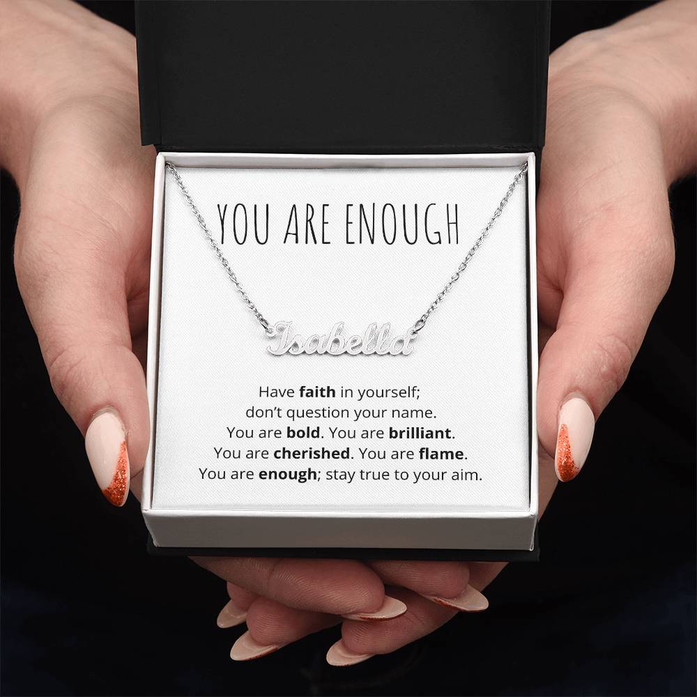 You are Enough Name Necklace