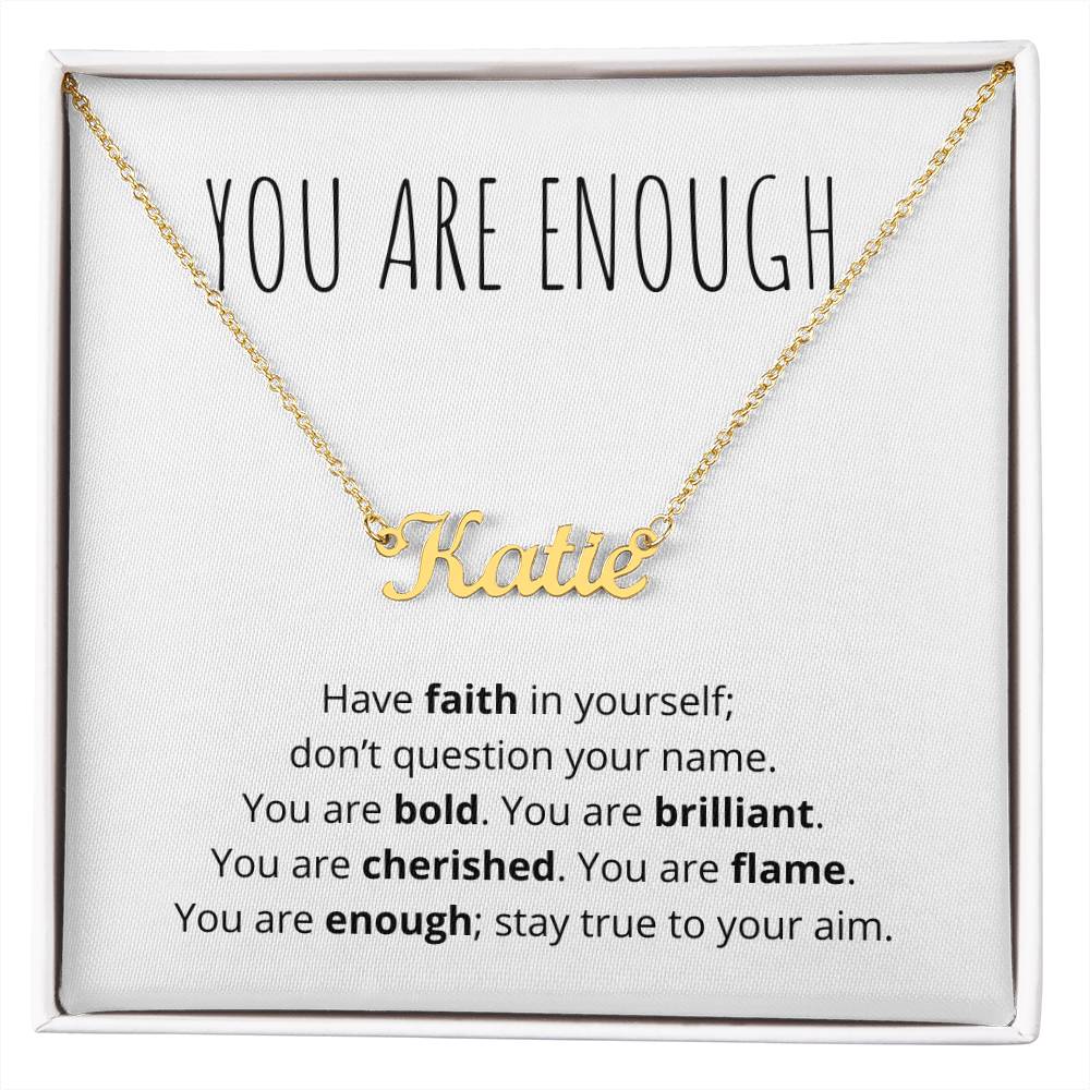 You are Enough Name Necklace