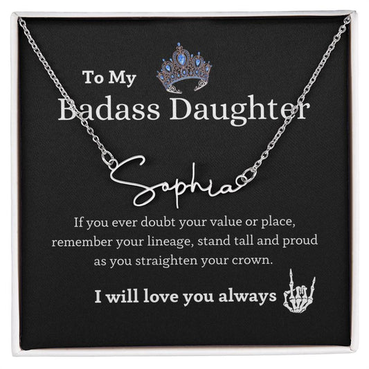 To My Badass Daughter-Skeleton hand