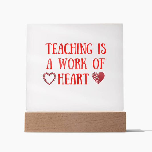 Teaching is a Work of Heart